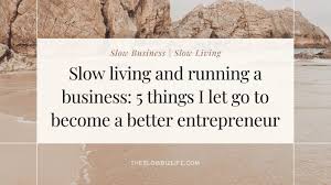 slow entrepreneurship in 2025 sustainable business planning